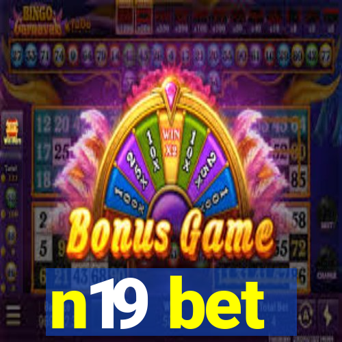 n19 bet